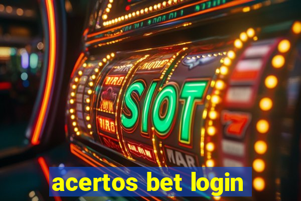 acertos bet login